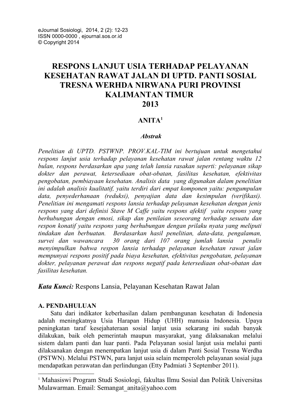 Ejournal Sosioligi, Volume 2, Nomor 2, 2014 :12 - 23