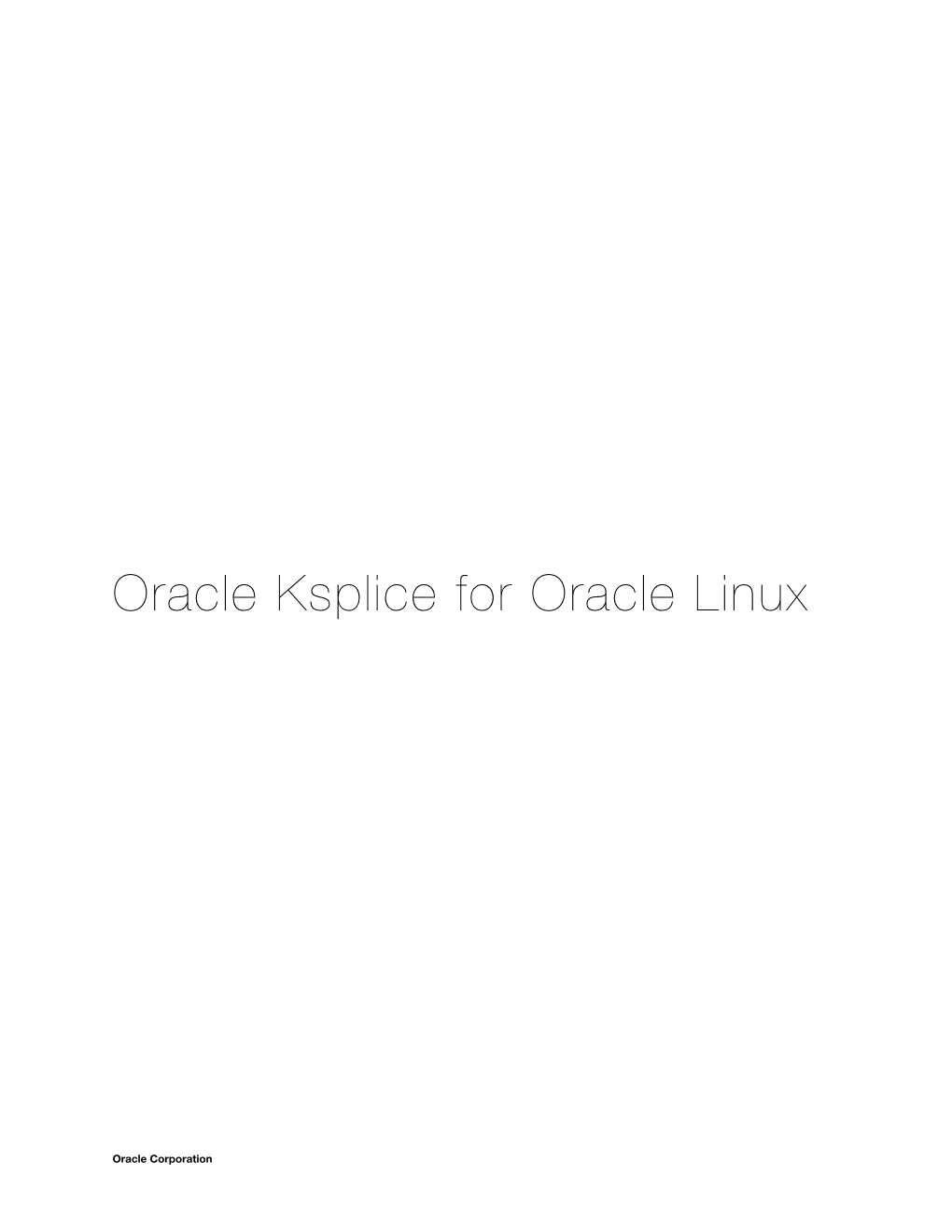 Oracle Ksplice for Oracle Linux