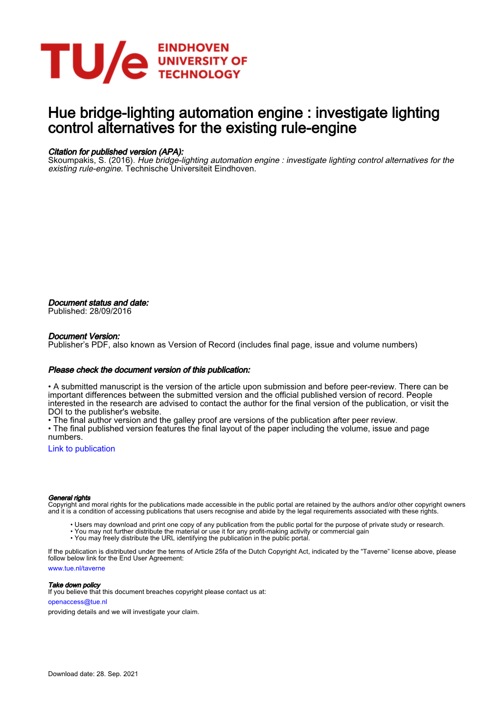 Hue Bridge-Lighting Automation Engine : Investigate Lighting Control Alternatives for the Existing Rule-Engine