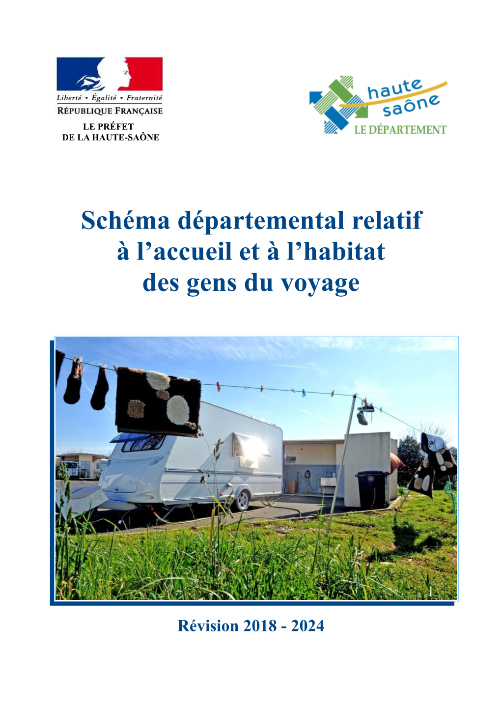 Schéma Départemental Relatif À L'accueil Et À L'habitat Des Gens Du Voyage