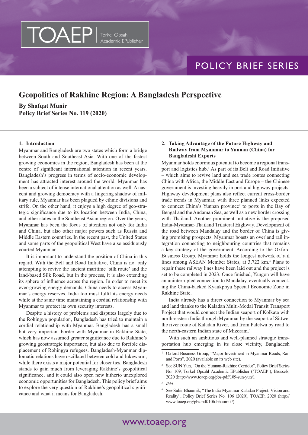 Geopolitics of Rakhine Region: a Bangladesh Perspective by Shafqat Munir Policy Brief Series No