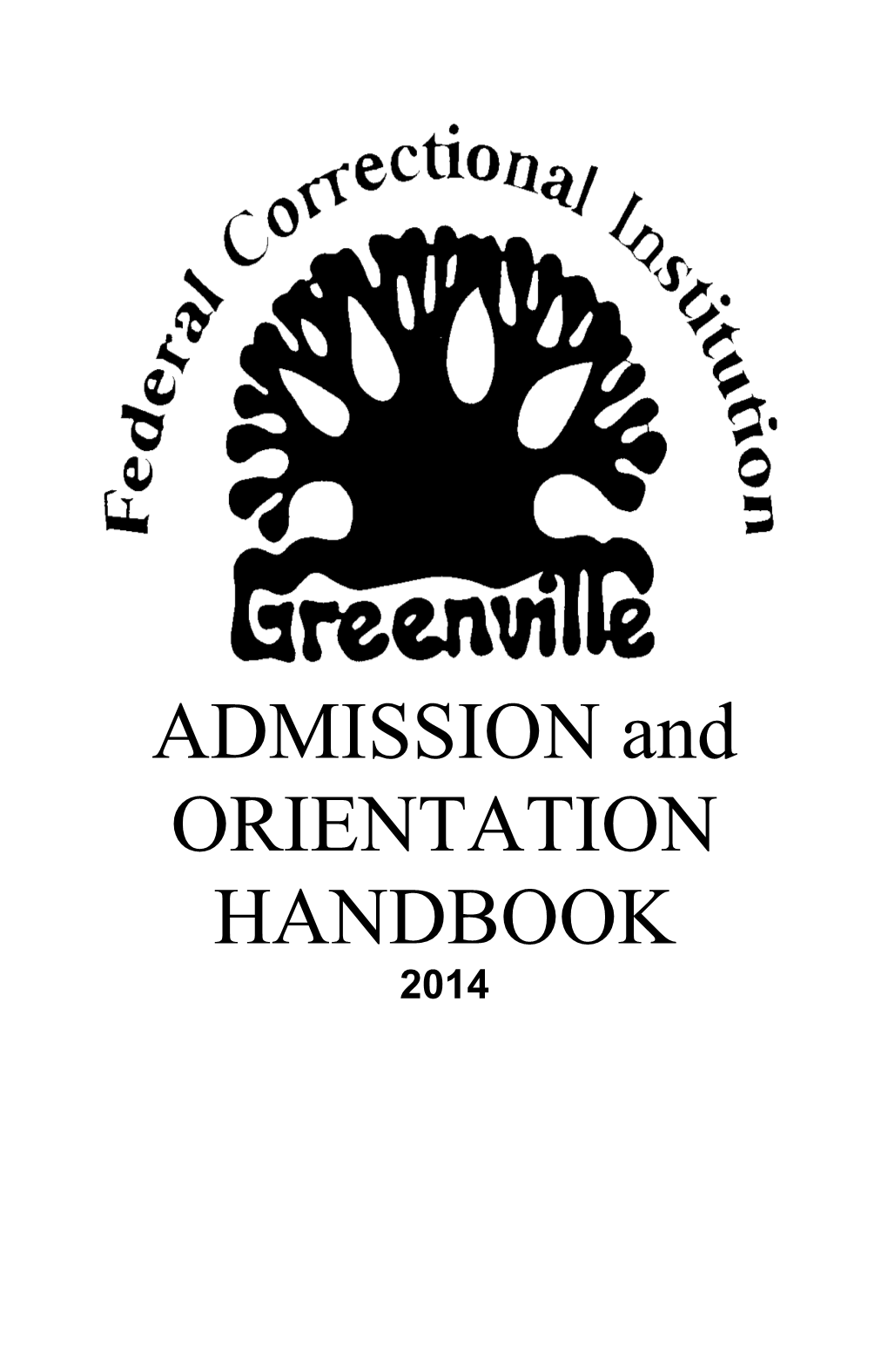 FCI Greenville Admissions & Orientation Handbook