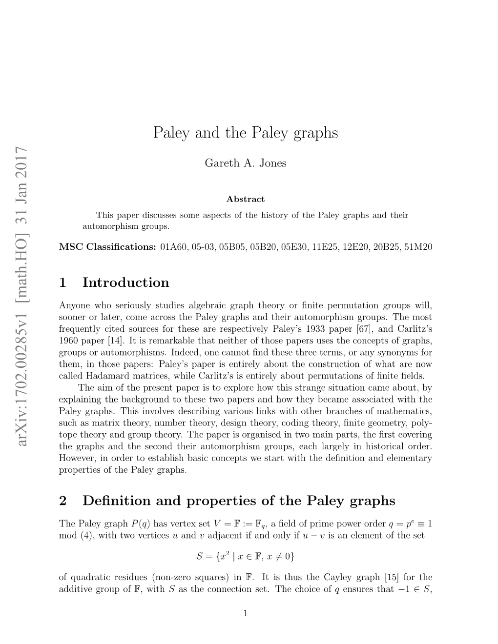 Arxiv:1702.00285V1 [Math.HO] 31 Jan 2017 Paley and the Paley Graphs