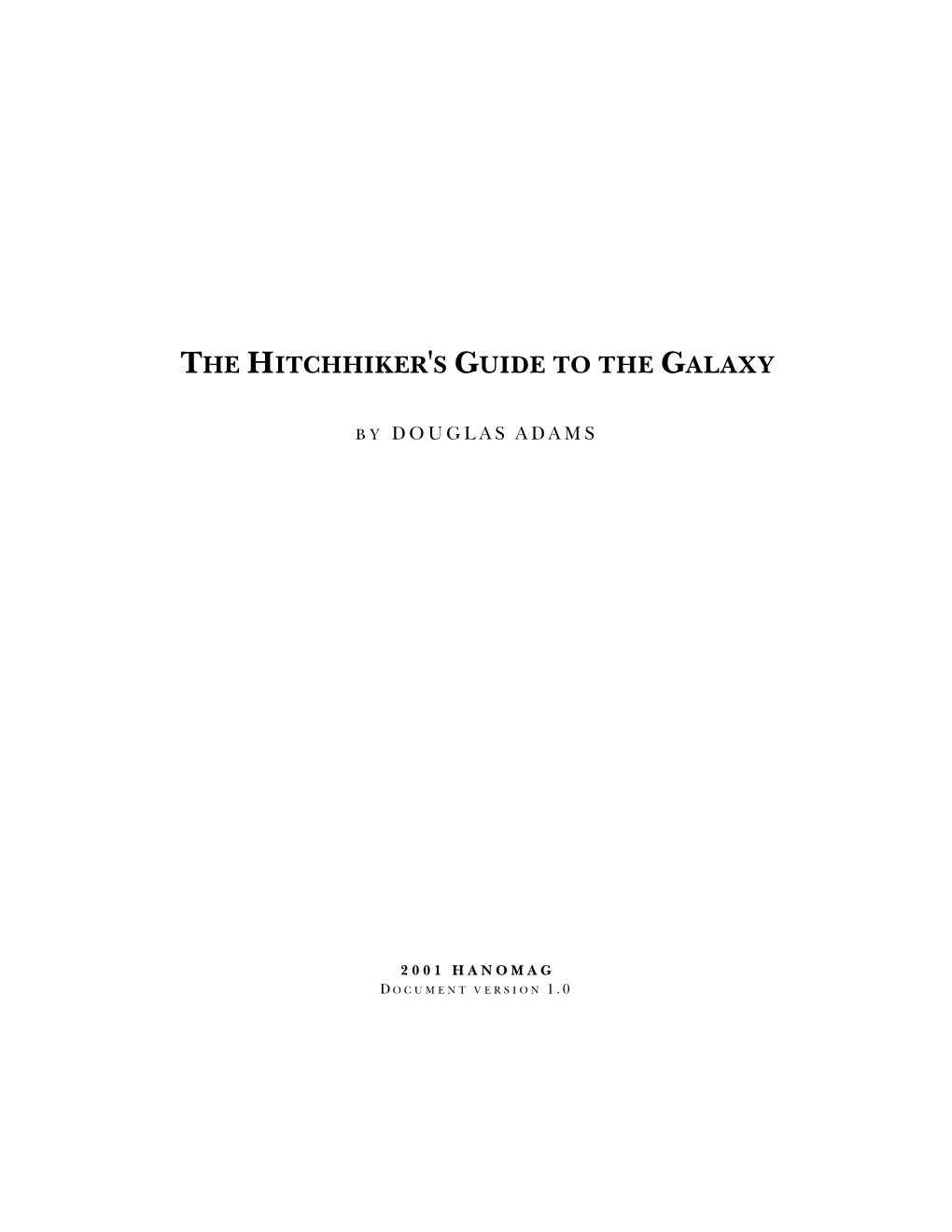 Hitchhiker's Guide to the Galaxy