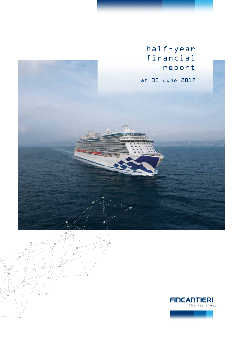 Half-Year Financial Report at 30 June 2017