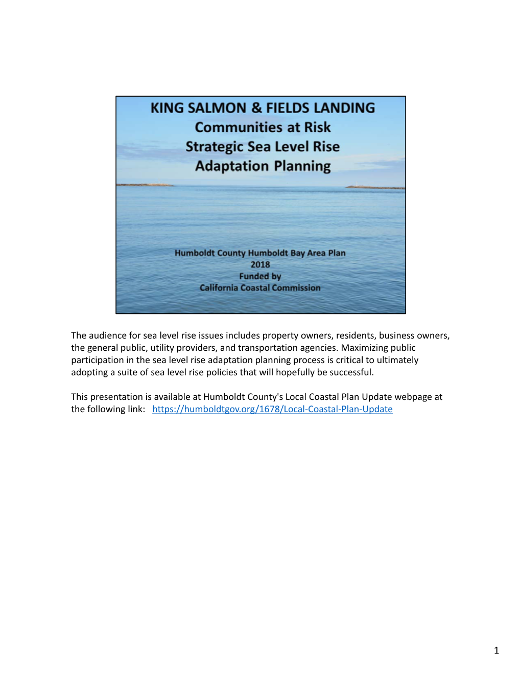 August 7, 2018 King Salmon & Fields Landing