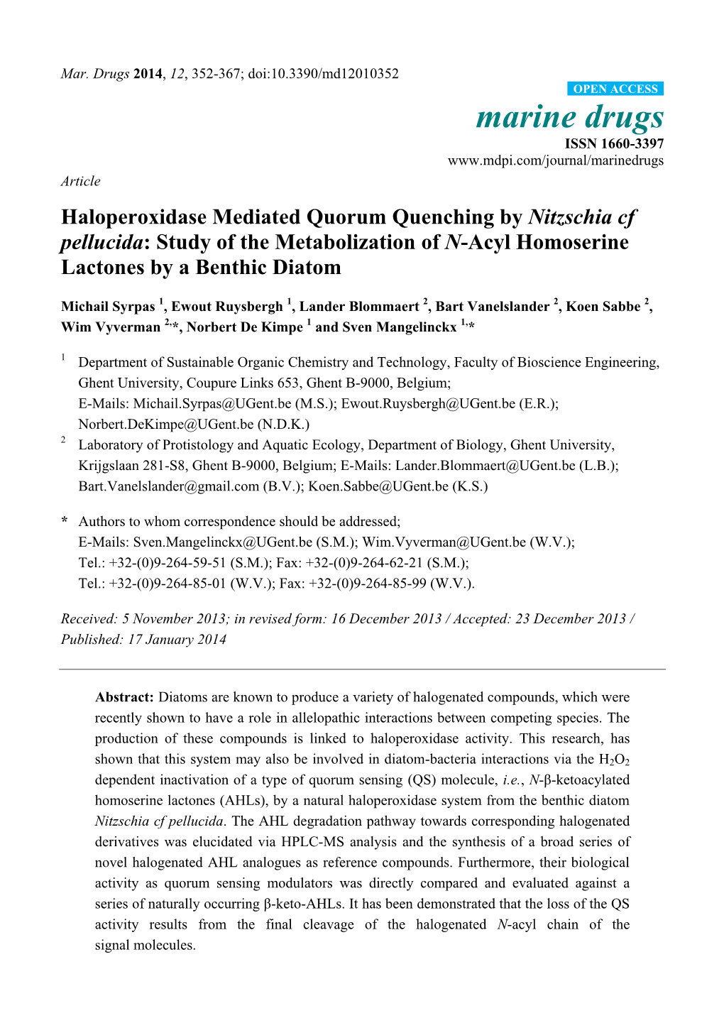 Haloperoxidase Mediated Quorum Quenching by Nitzschia Cf Pellucida: Study of the Metabolization of N-Acyl Homoserine Lactones by a Benthic Diatom