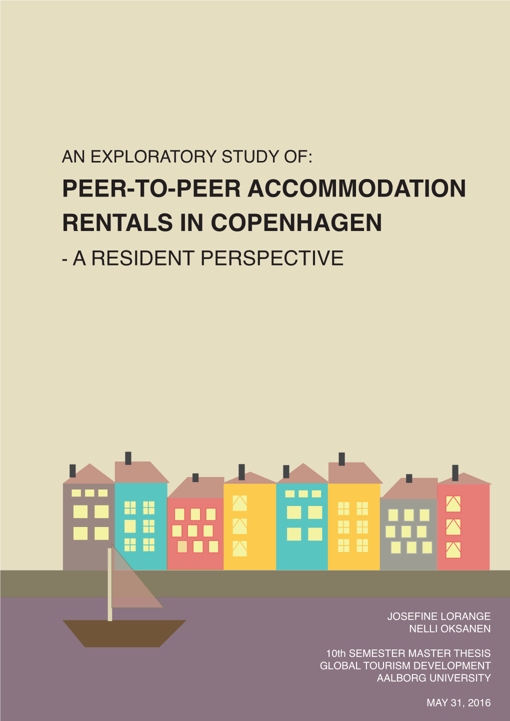 Peer-To-Peer Accommodation Rentals in Copenhagen - a Resident Perspective