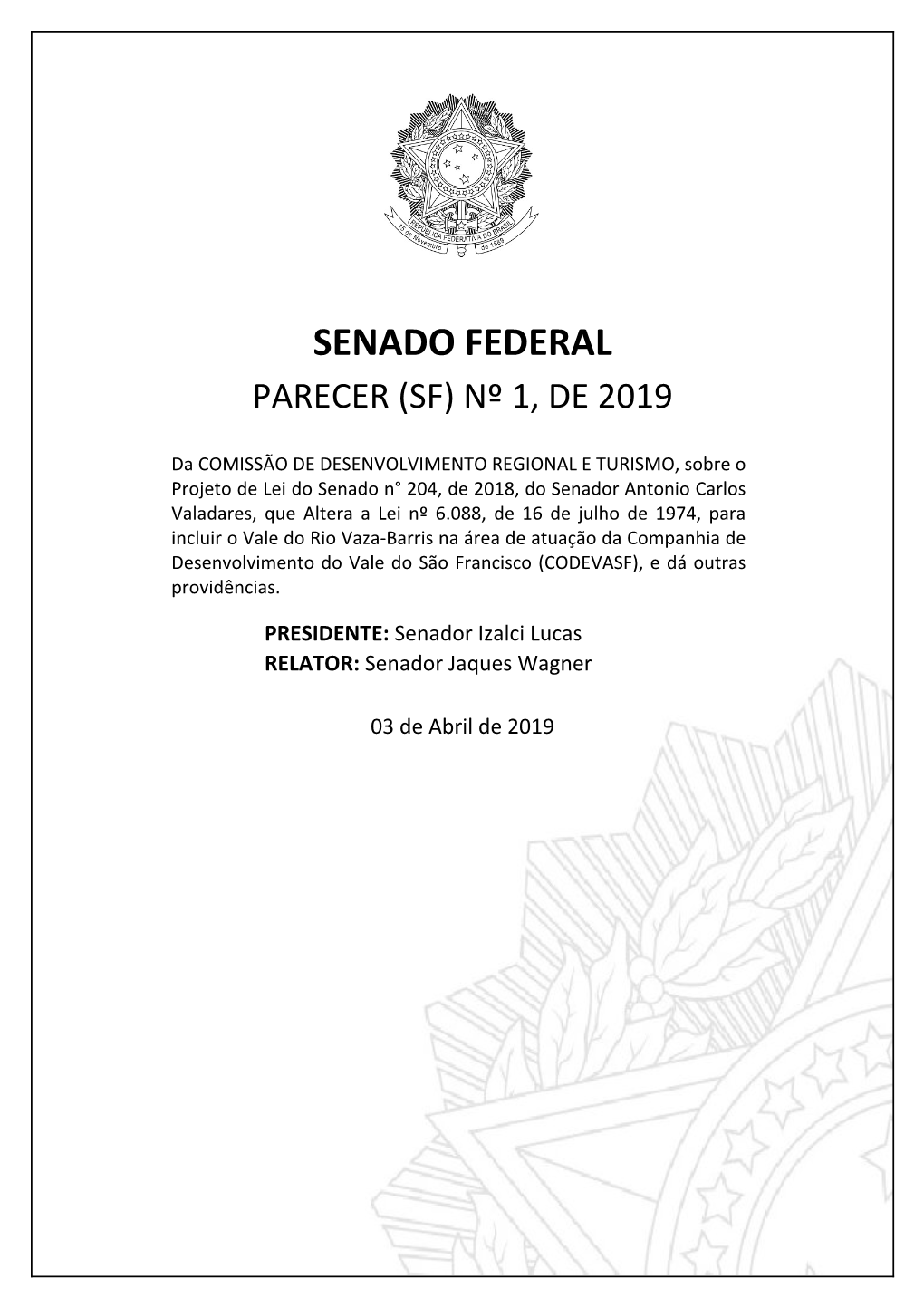 Senado Federal Parecer (Sf) Nº 1, De 2019