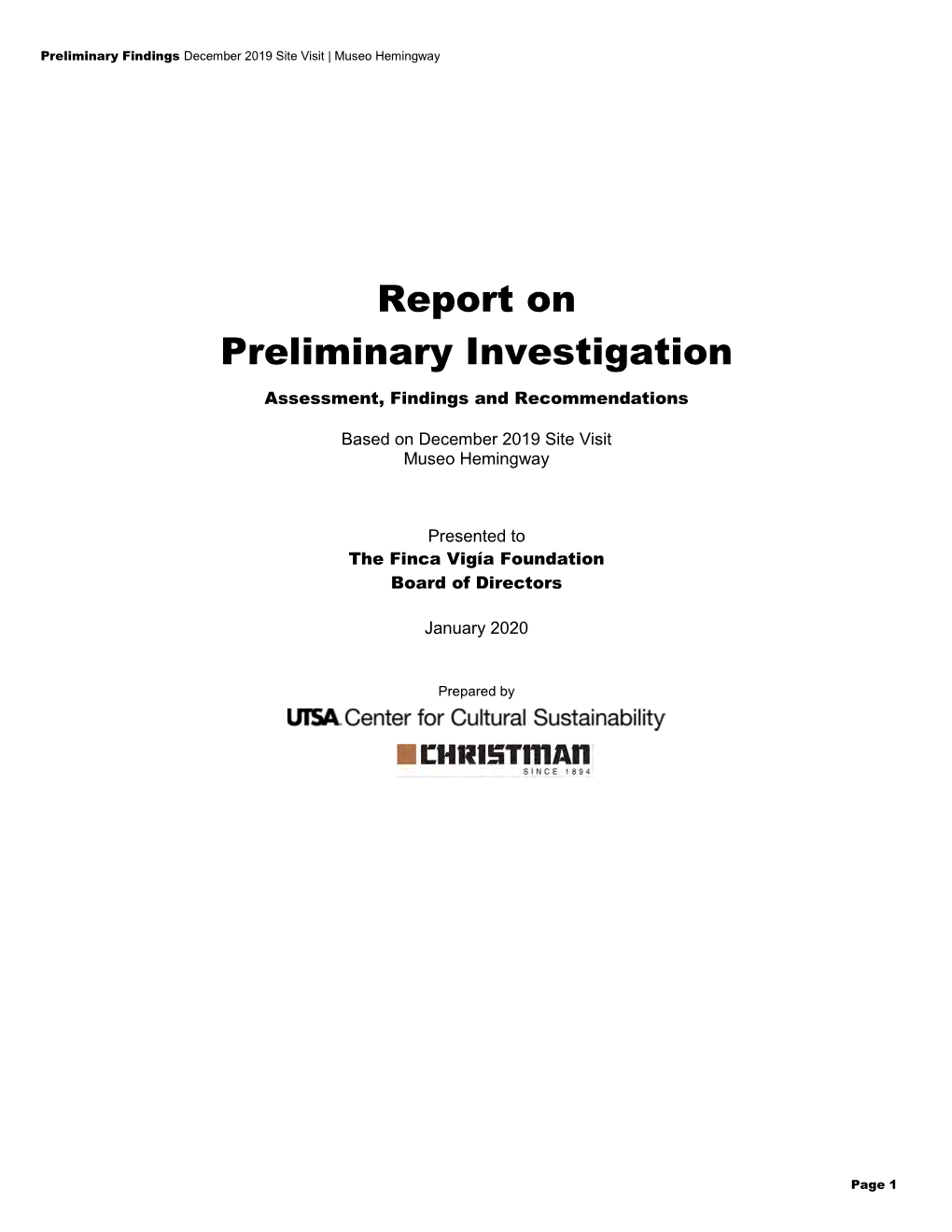 Report on Preliminary Investigation Assessment, Findings and Recommendations