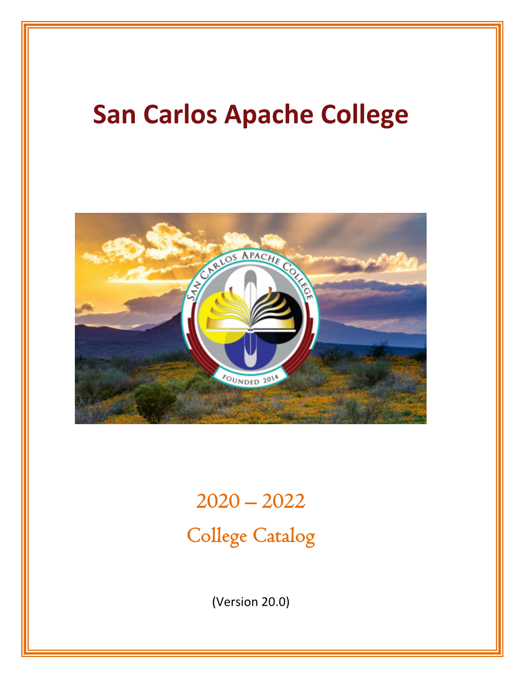 2020 – 2022 College Catalog