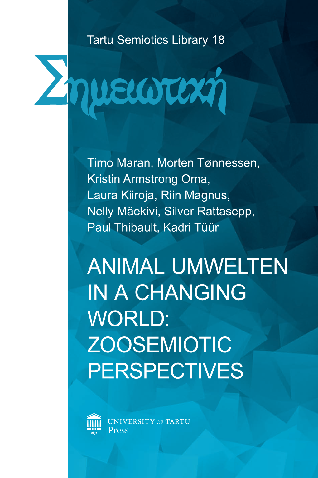 Animal Umwelten in a Changing World