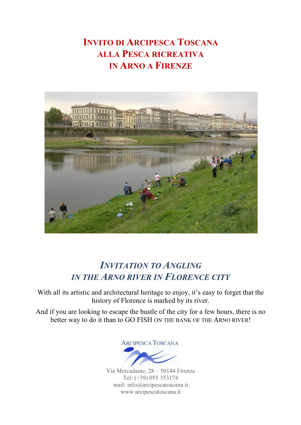 Invito Alla Pesca Ricreativa in Arno a Firenze