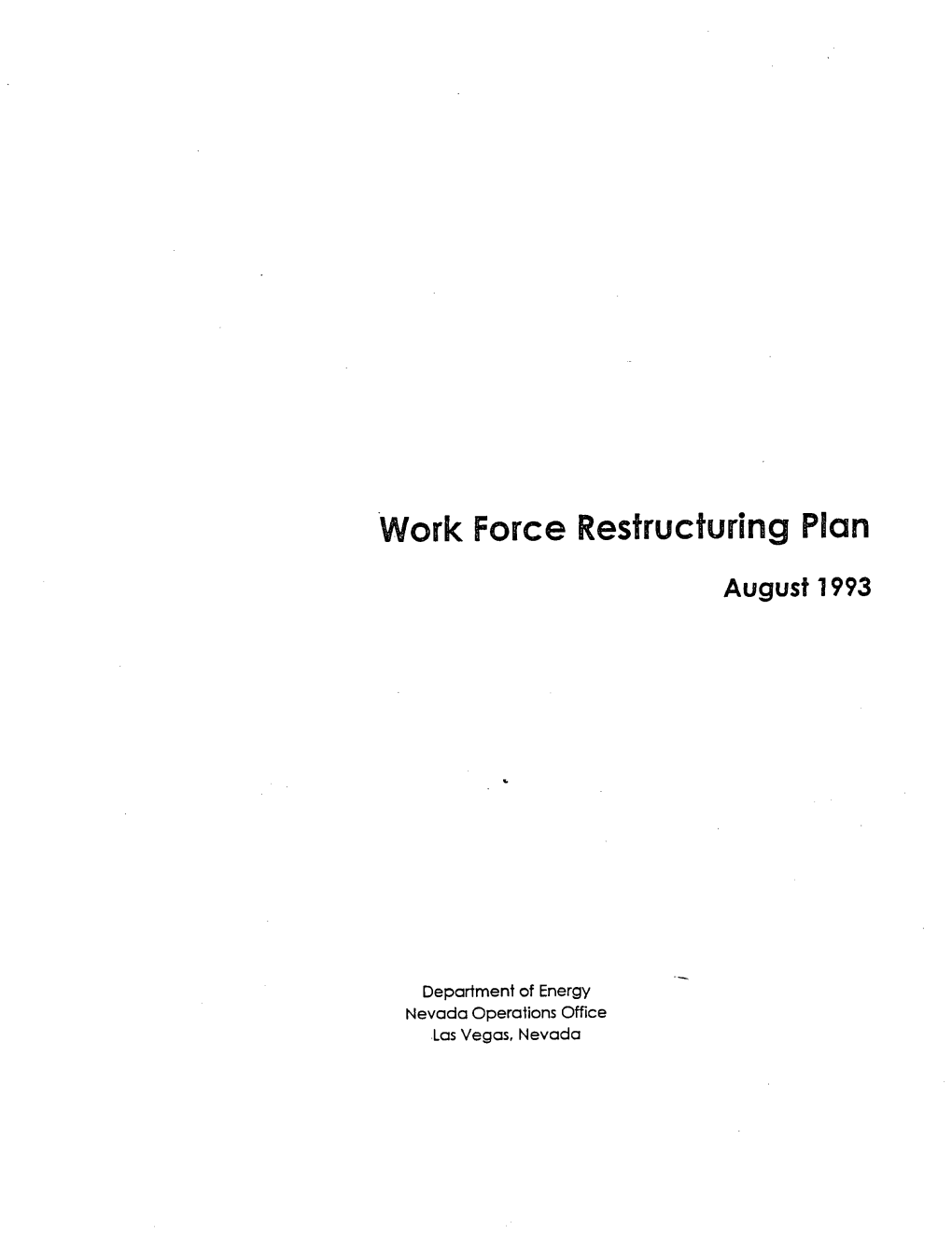 Work Force Restructuring Plan August 1993