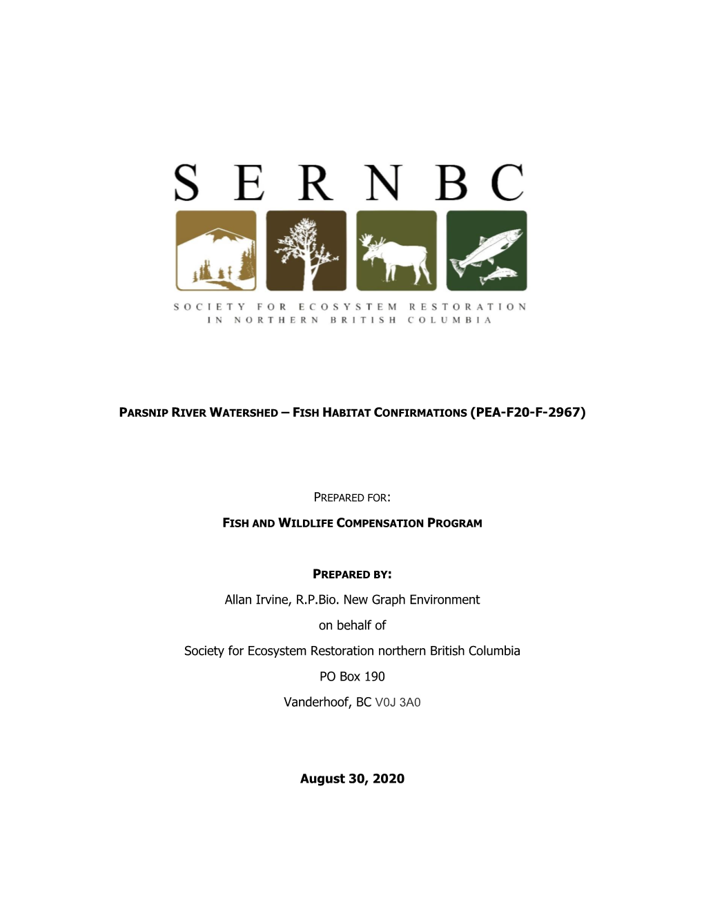 Parsnip River Watershed – Fish Habitat Confirmations (Pea-F20-F-2967)