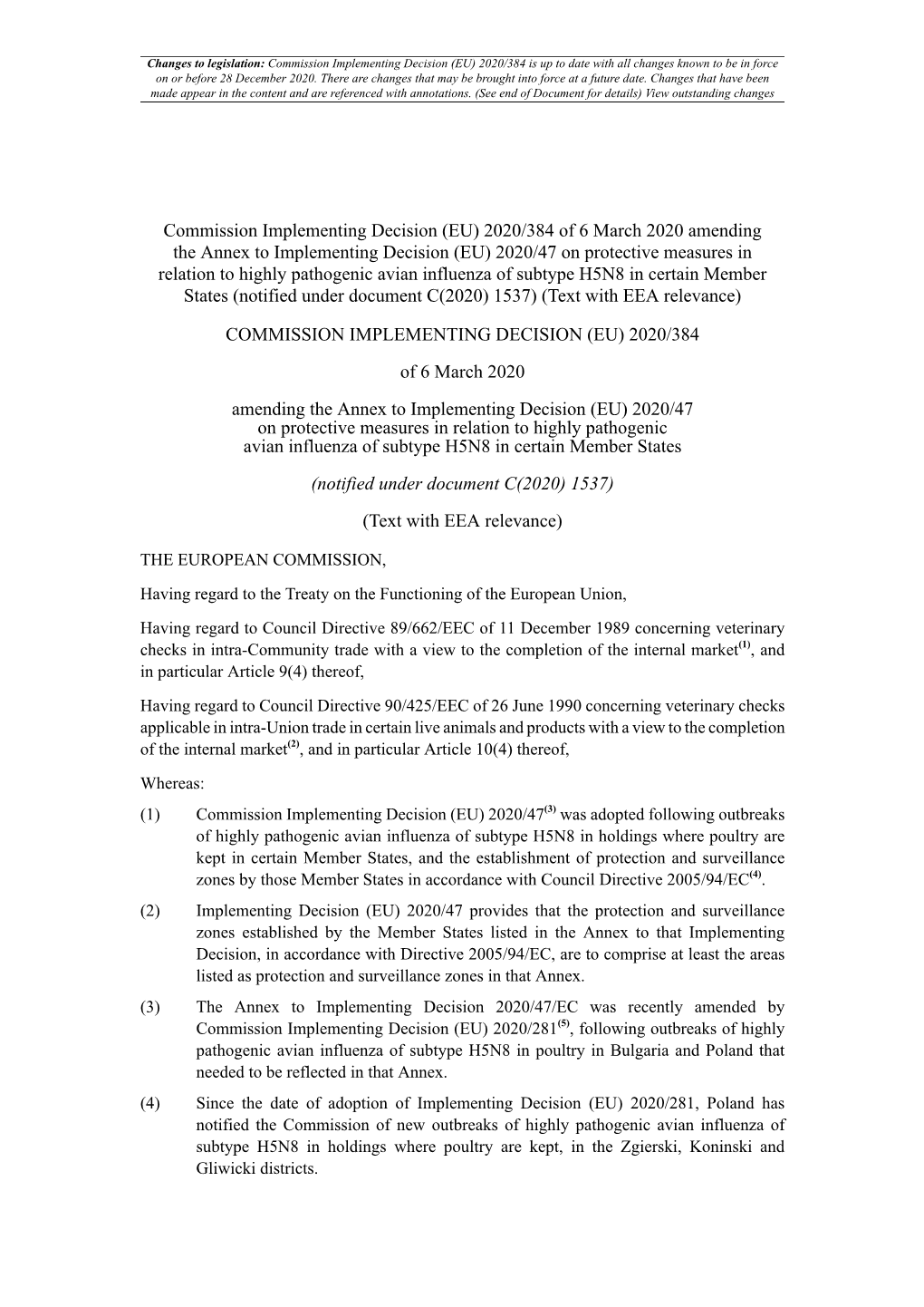 Commission Implementing Decision (EU) 2020/384 Is up to Date with All Changes Known to Be in Force on Or Before 28 December 2020