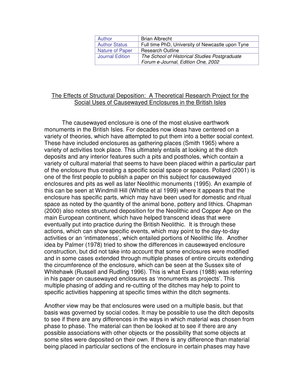 The Effects of Structural Deposition: a Theoretical Research Project for the Social Uses of Causewayed Enclosures in the British Isles