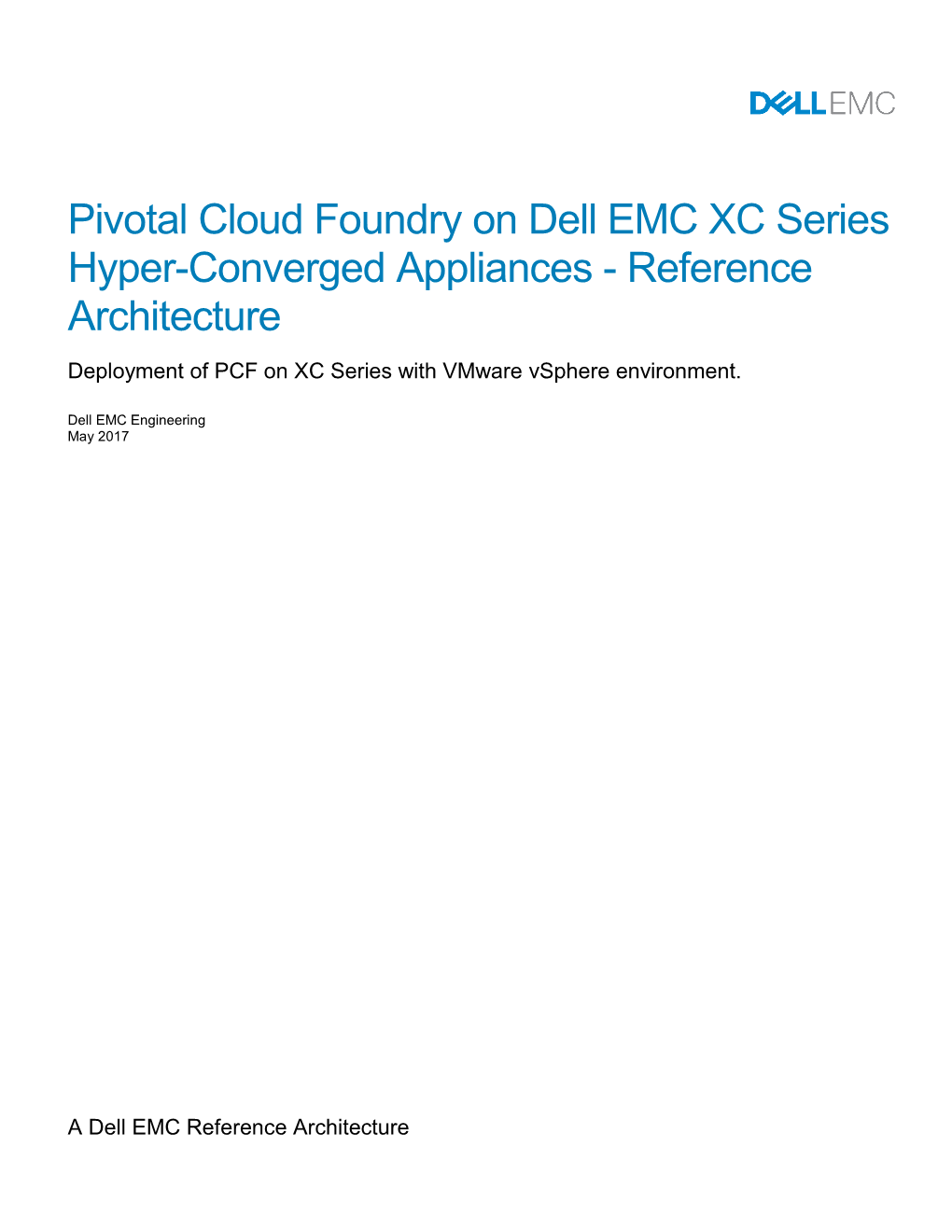 Pivotal Cloud Foundry on Dell EMC XC Series Hyper-Converged Appliances - Reference Architecture