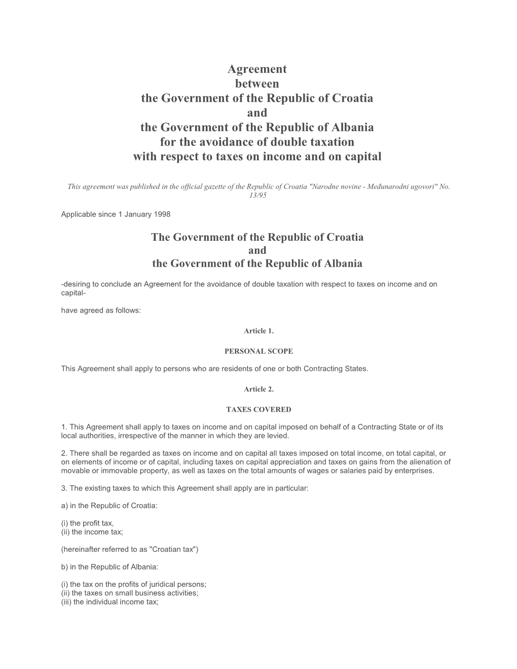 Agreement Between the Government of the Republic of Croatia and The