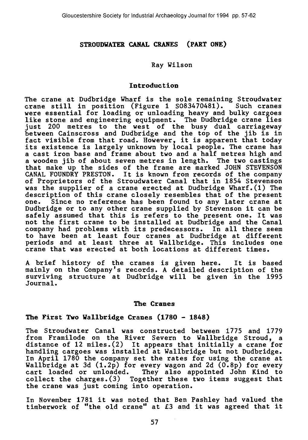 STROUDWATER CANAL CRANES (PART ONE) Ray Wilson Introduction the Crane at Dudbridge Wharf Is the Sole Remaining Stroudwater Crane