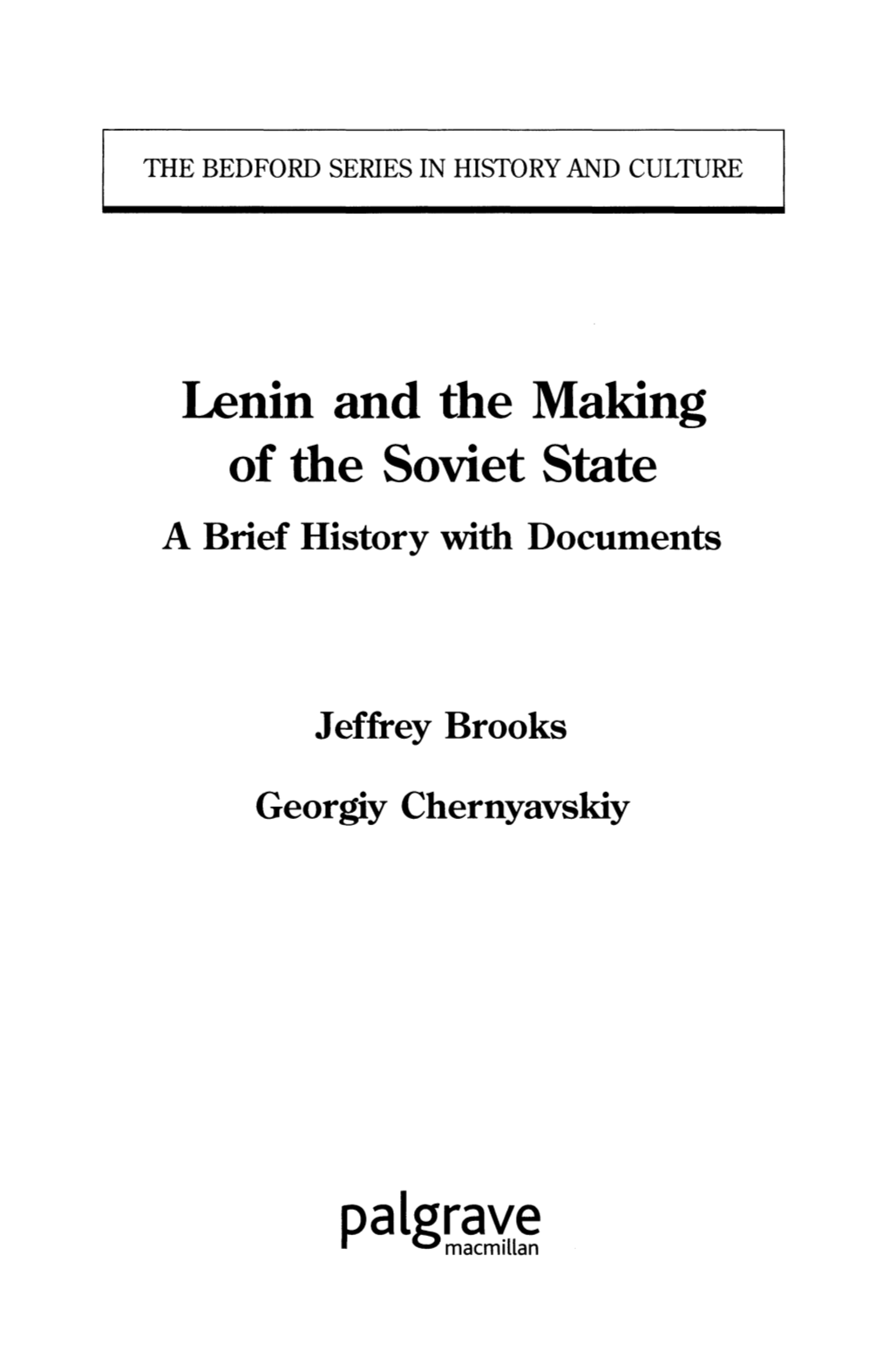 Lenin and the Making of the Soviet State a Brief History with Documents