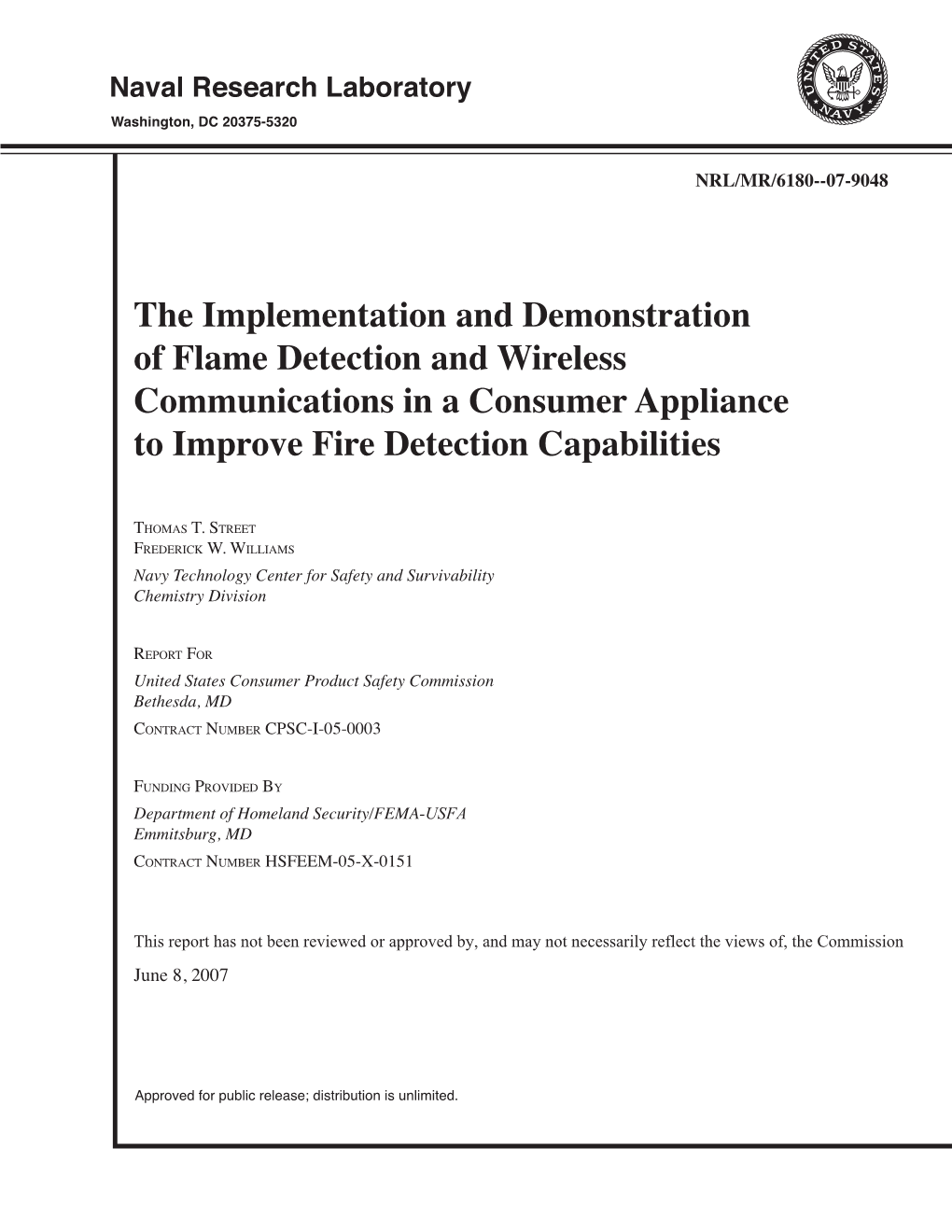 The Implementation and Demonstration of Flame Detection and Wireless Communications in a Consumer Appliance to Improve Fire Detection Capabilities
