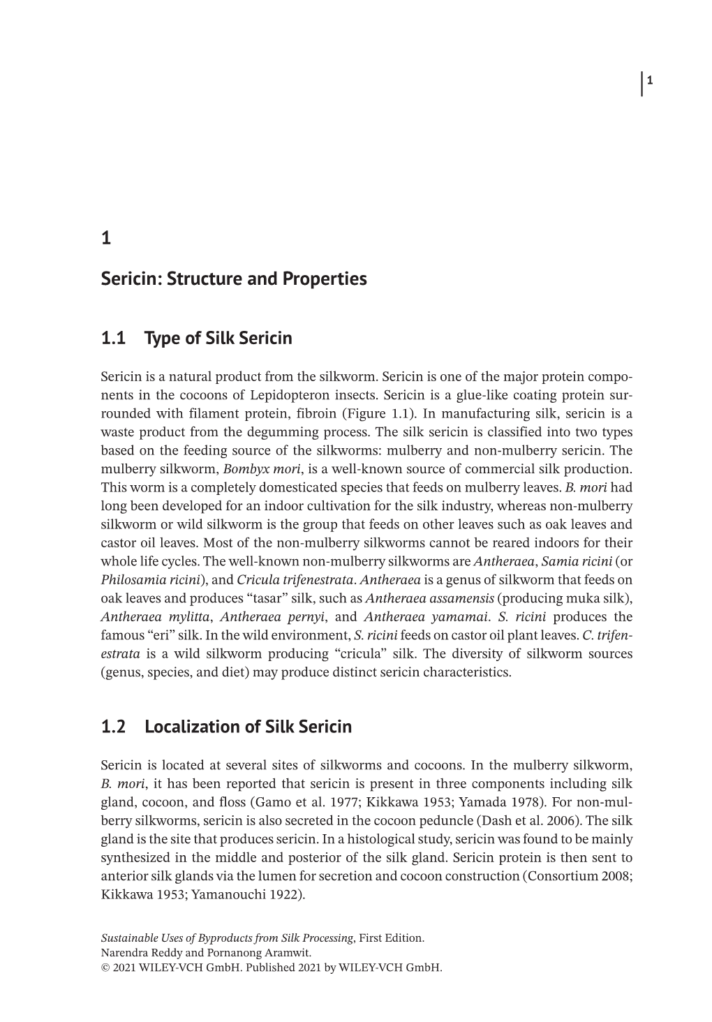 Sericin: Structure and Properties