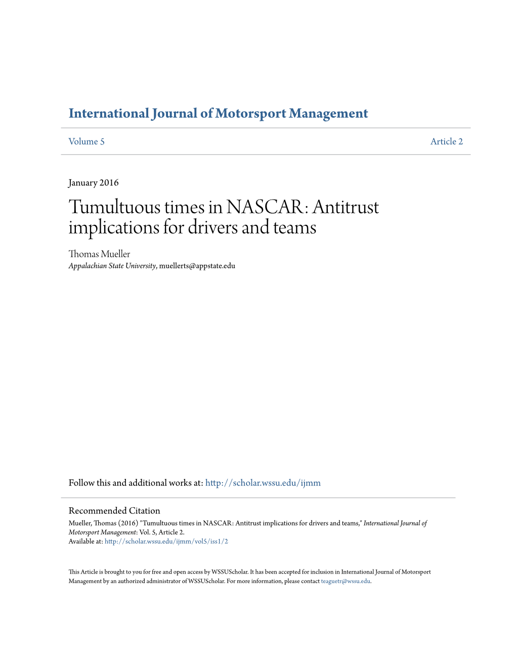 Tumultuous Times in NASCAR: Antitrust Implications for Drivers and Teams Thomas Mueller Appalachian State University, Muellerts@Appstate.Edu