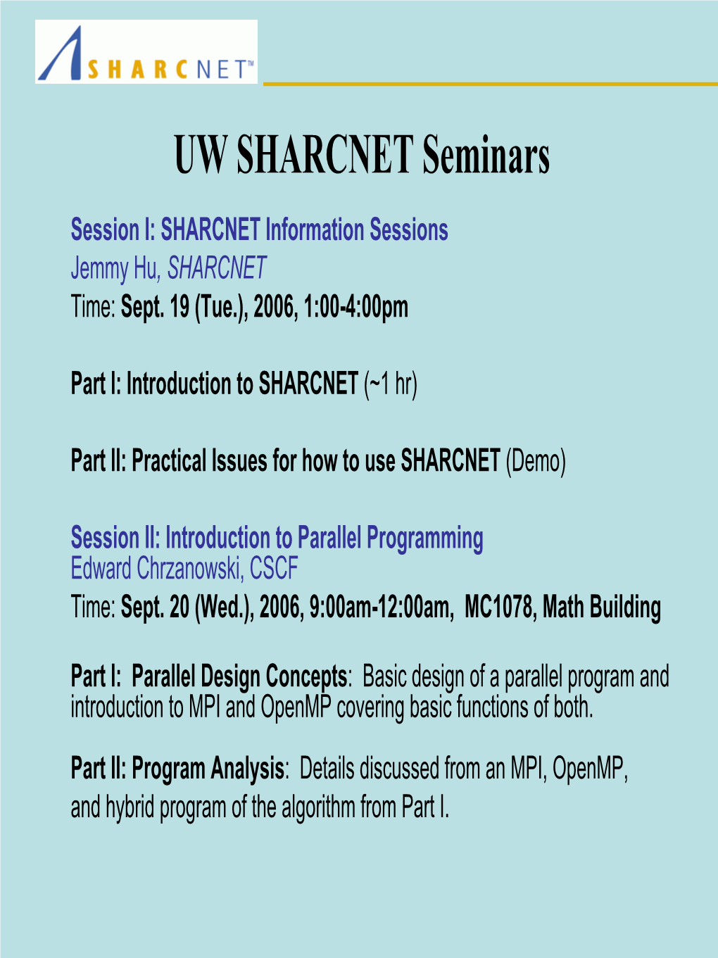 SHARCNET Seminar Slides