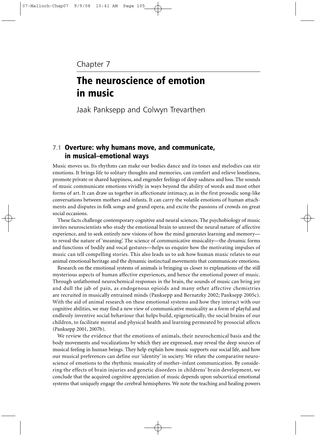 Chapter 7 the Neuroscience of Emotion in Music Jaak Panksepp and Colwyn Trevarthen