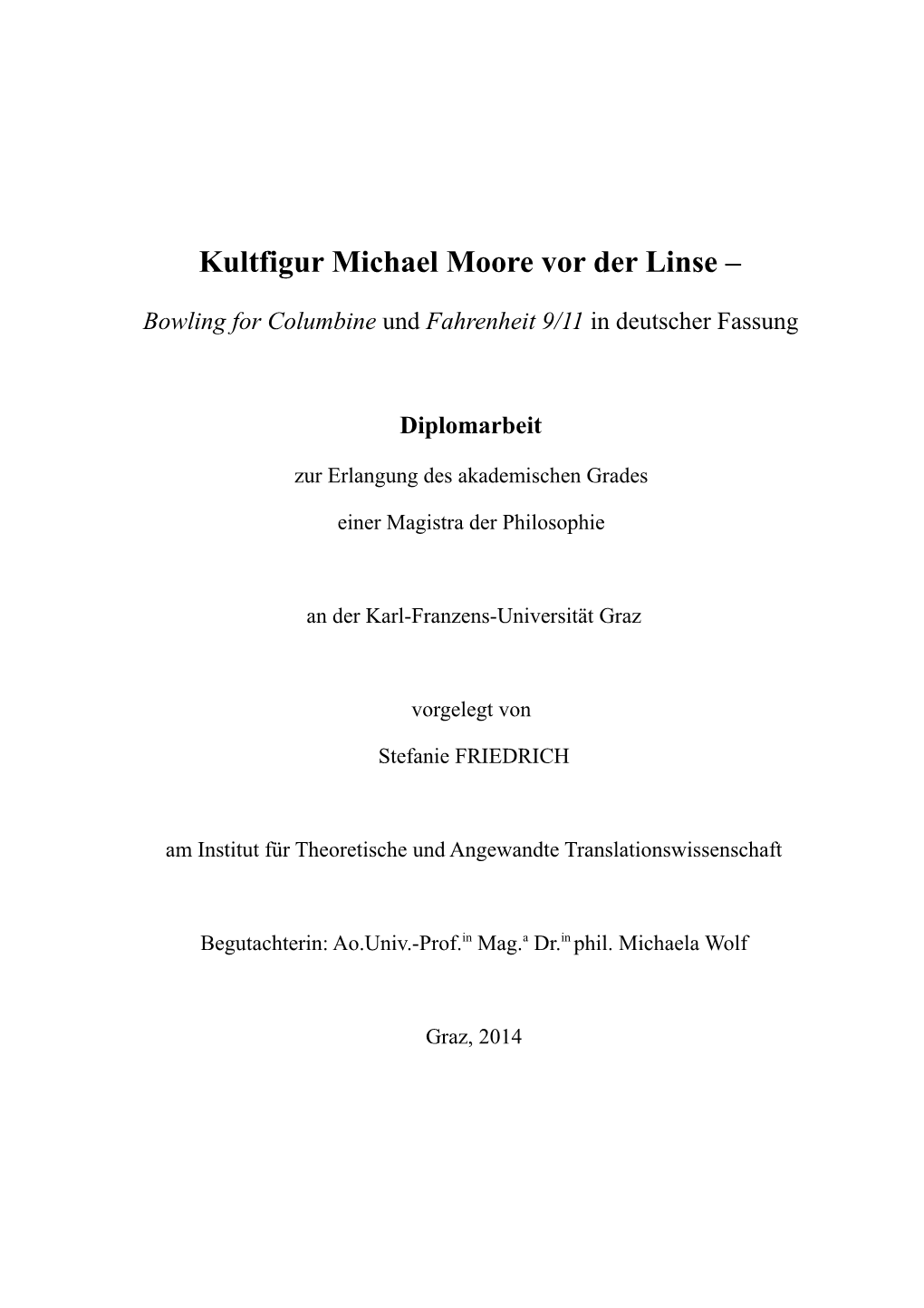 Kultfigur Michael Moore Vor Der Linse – Bowling for Columbine