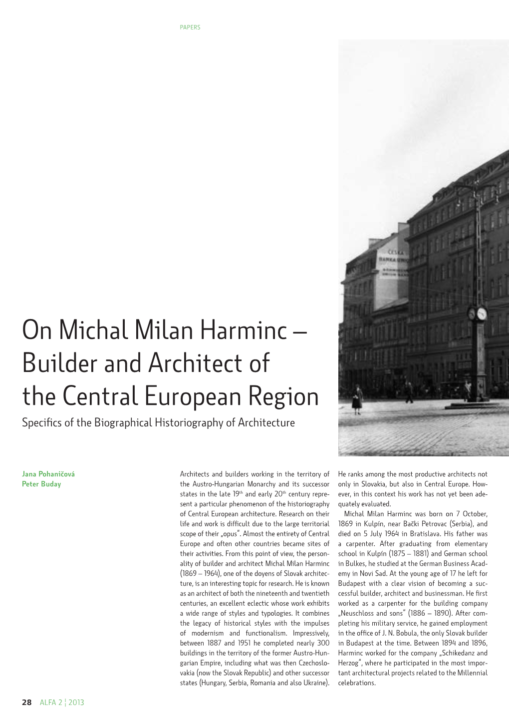 On Michal Milan Harminc – Builder and Architect of the Central European Region Specifics of the Biographical Historiography of Architecture