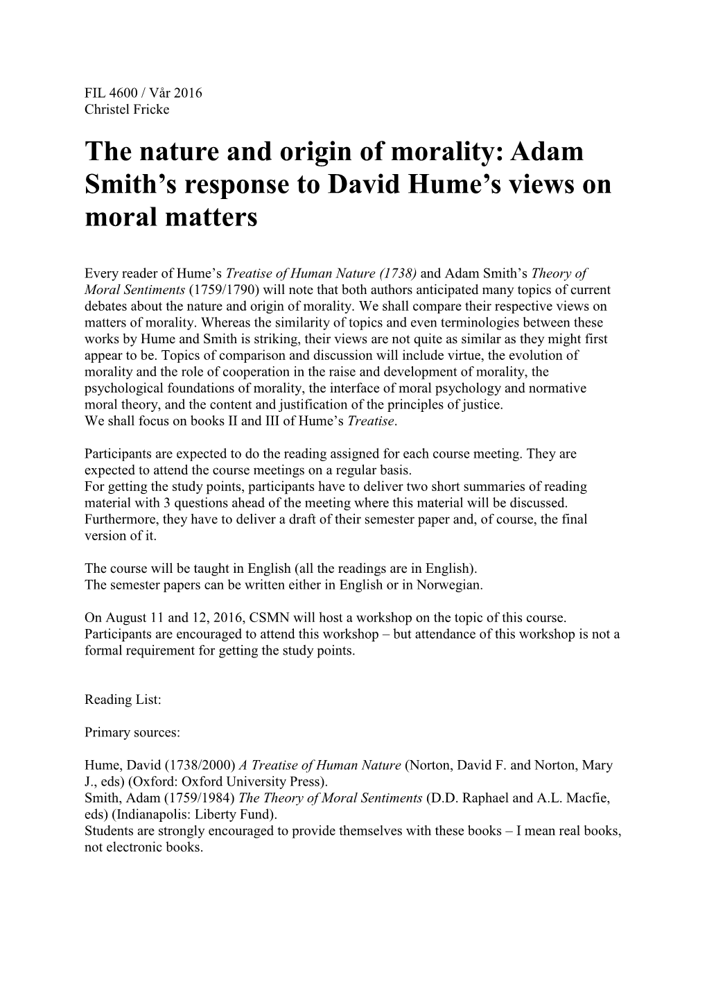 Adam Smith's Response to David Hume's Views on Moral Matters