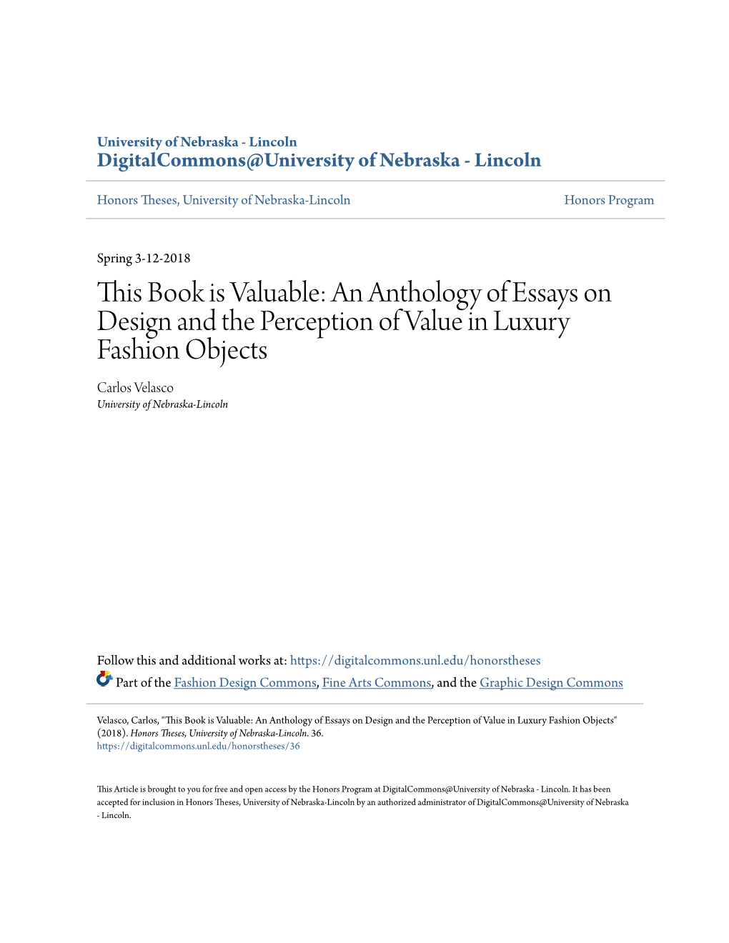 This Book Is Valuable: an Anthology of Essays on Design and the Perception of Value in Luxury Fashion Objects Carlos Velasco University of Nebraska-Lincoln