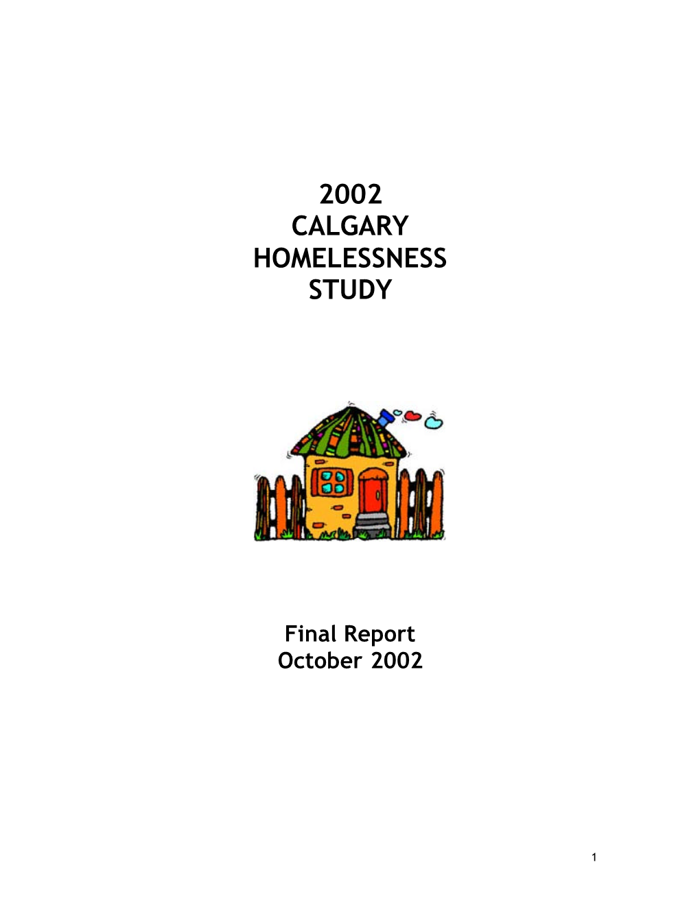 2002 Calgary Homelessness Study