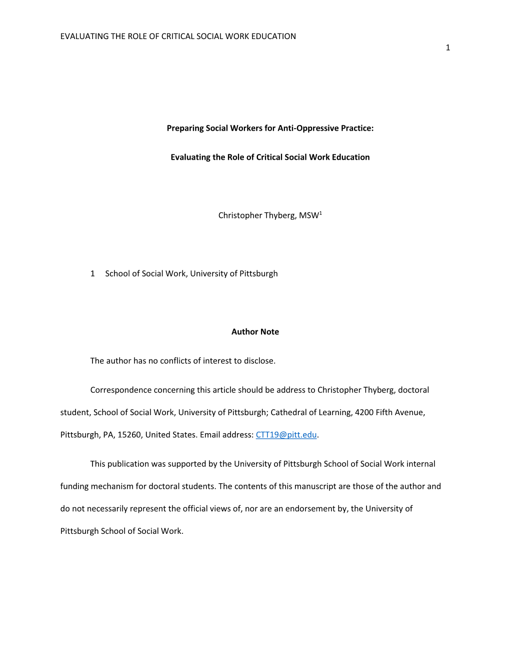 EVALUATING the ROLE of CRITICAL SOCIAL WORK EDUCATION 1 Preparing Social Workers for Anti-Oppressive Practice: Evaluating the R