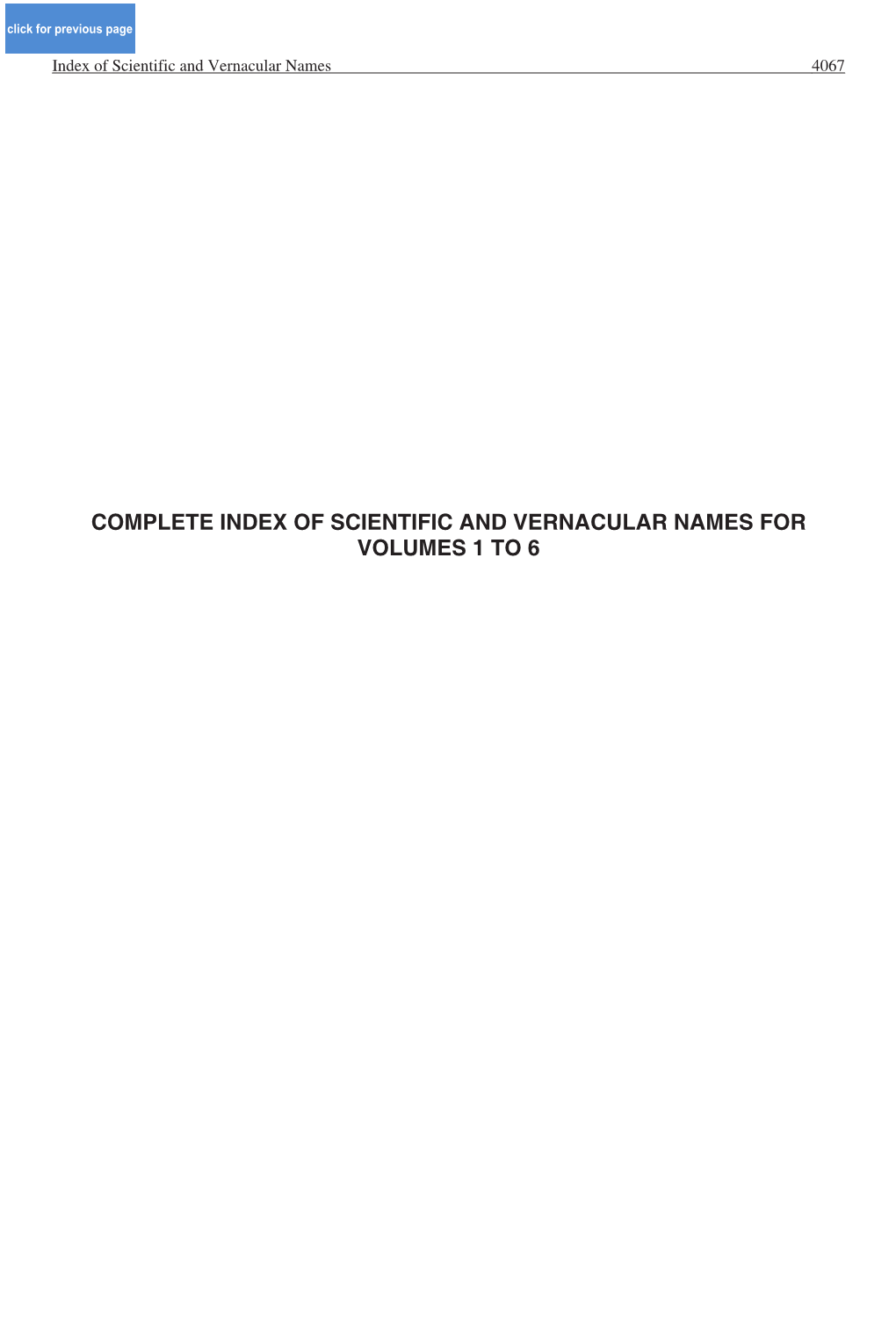 COMPLETE INDEX of SCIENTIFIC and VERNACULAR NAMES for VOLUMES 1 to 6 4068 the Living Marine Resources of the Western Central Pacific