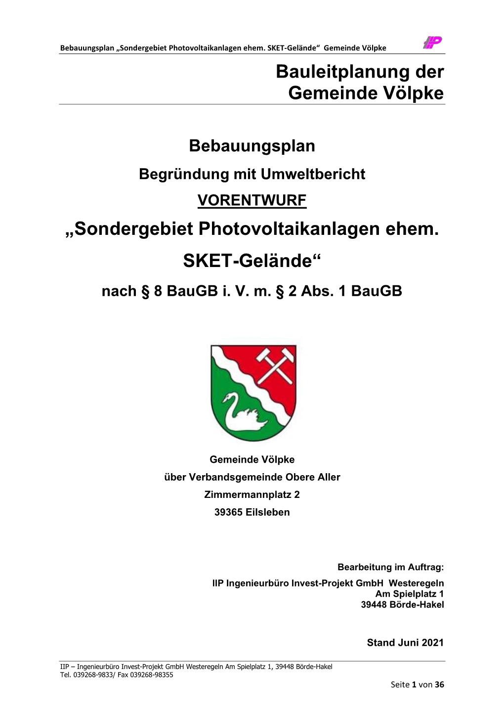 Bauleitplanung Der Gemeinde Völpke „Sondergebiet Photovoltaikanlagen