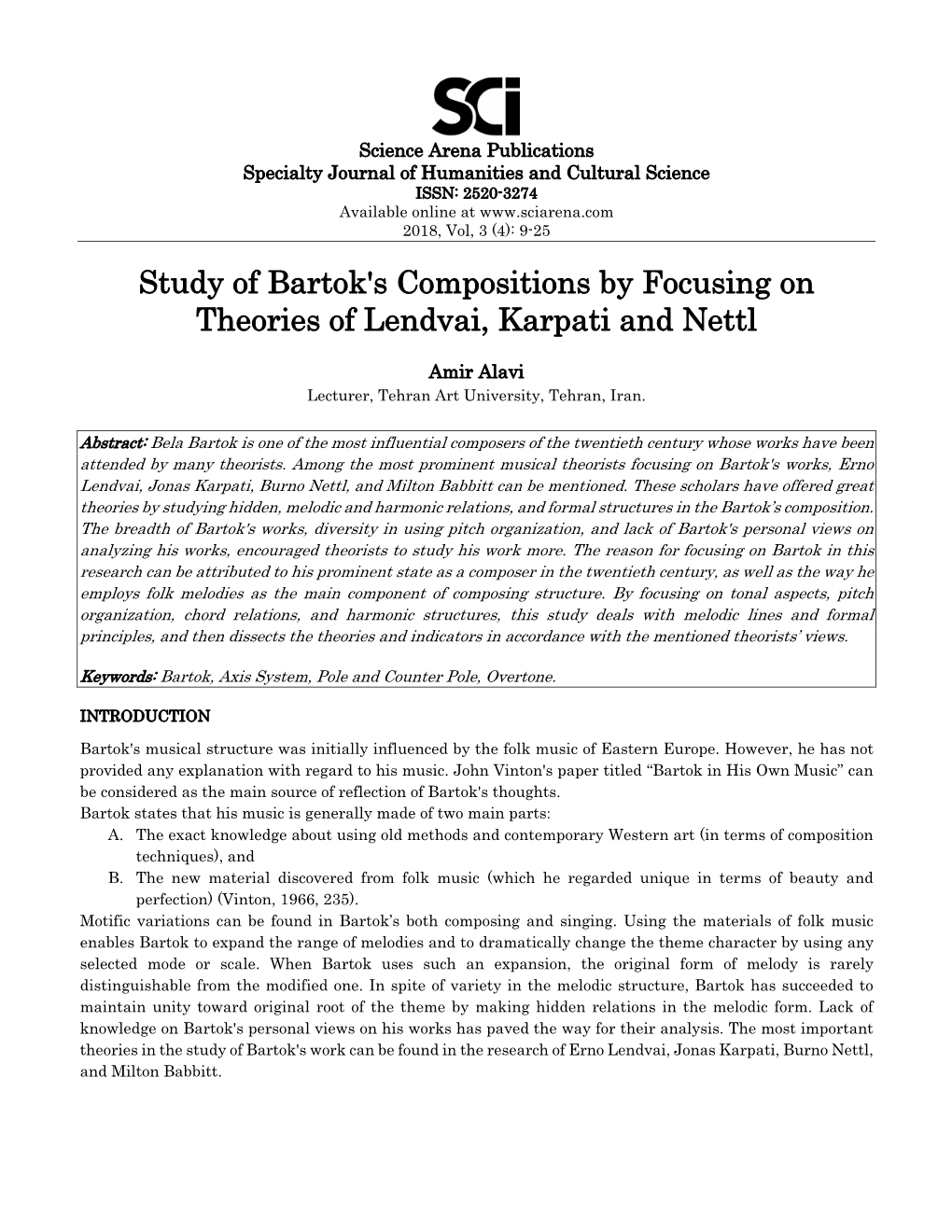 Study of Bartok's Compositions by Focusing on Theories of Lendvai, Karpati and Nettl