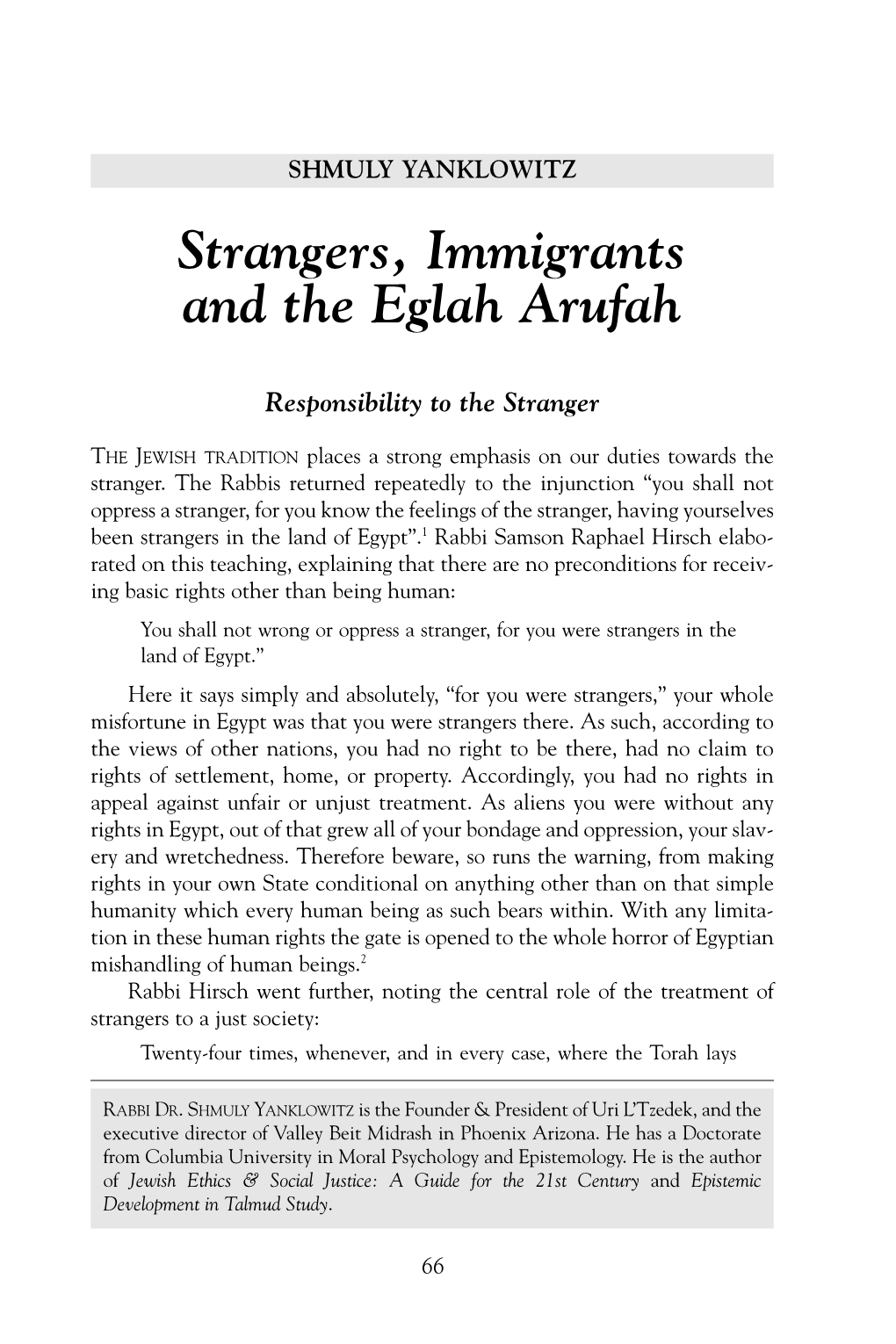 Strangers, Immigrants and the Eglah Arufah