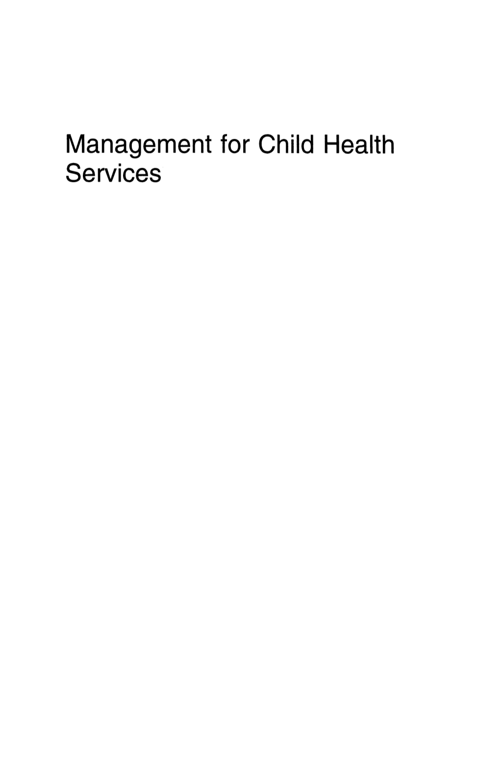 Management for Child Health Services