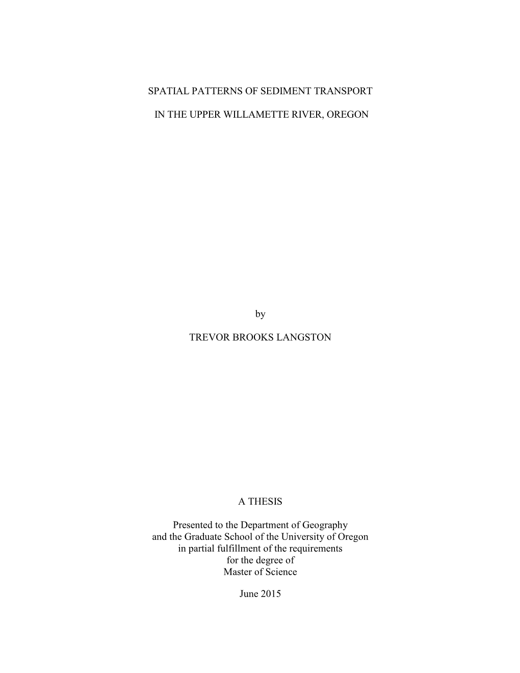 Spatial Patterns of Sediment Transport