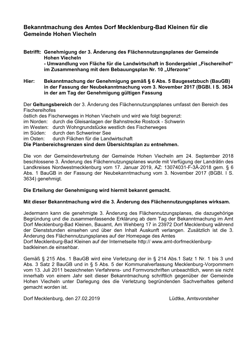 Bekanntmachung Des Amtes Dorf Mecklenburg-Bad Kleinen Für Die Gemeinde Hohen Viecheln