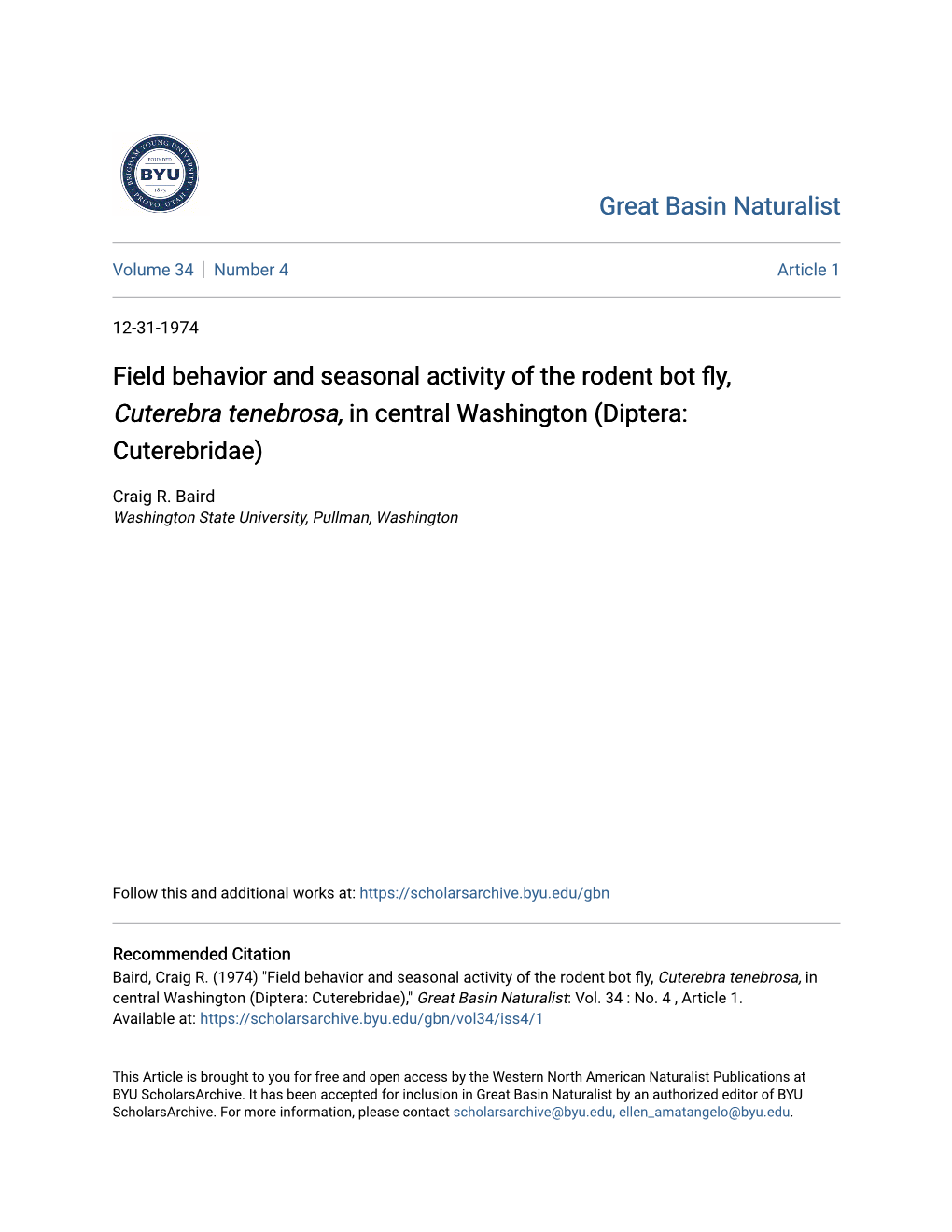 Field Behavior and Seasonal Activity of the Rodent Bot Fly, Cuterebra Tenebrosa, in Central Washington (Diptera: Cuterebridae)