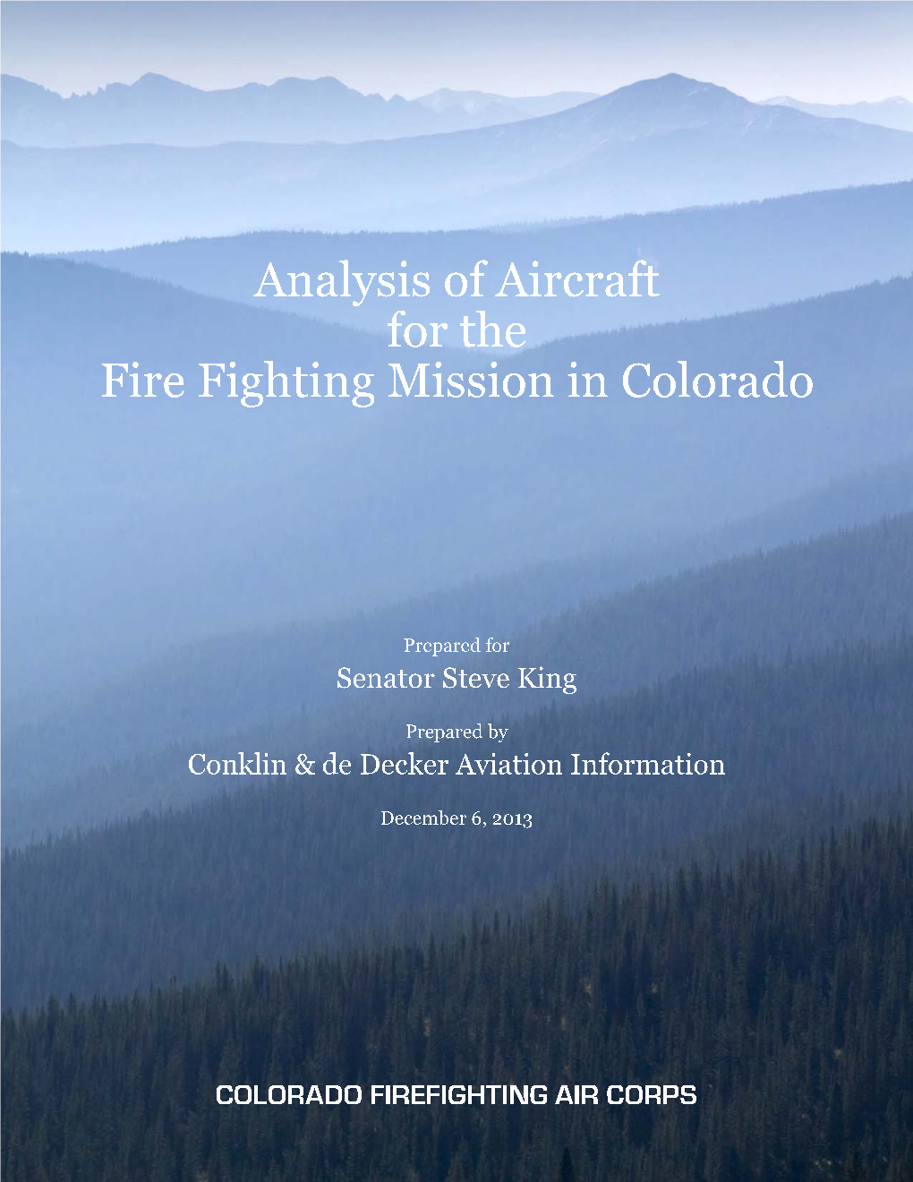 Analysis of Aircraft for the Fire Fighting Mission in Colorado