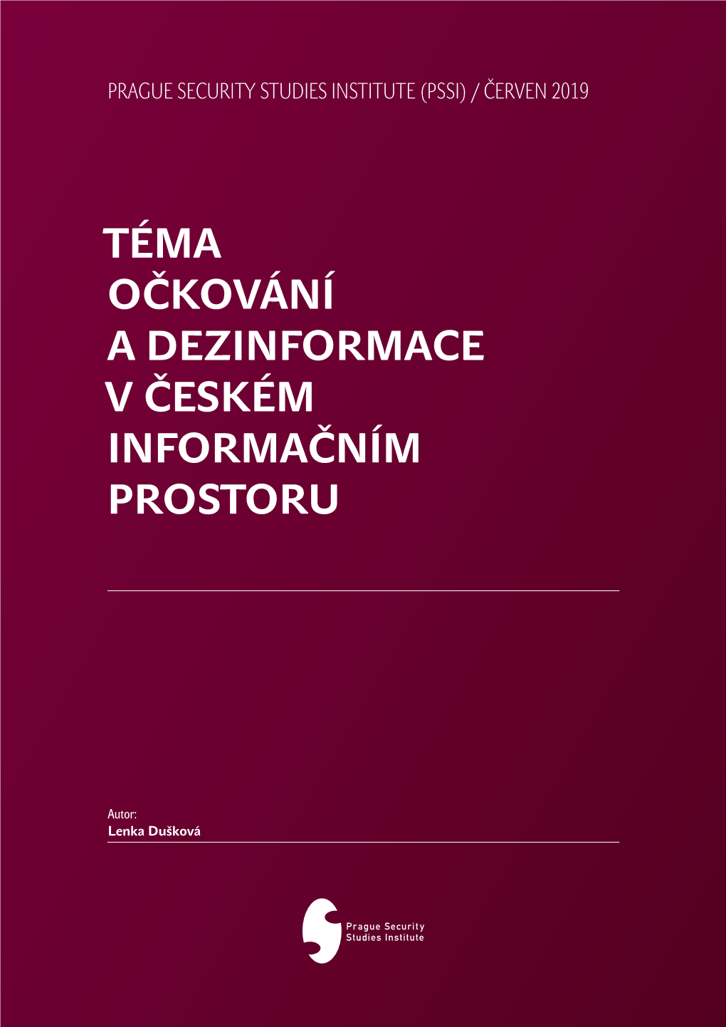 Téma Očkování a Dezinformace V Českém Informačním Prostoru