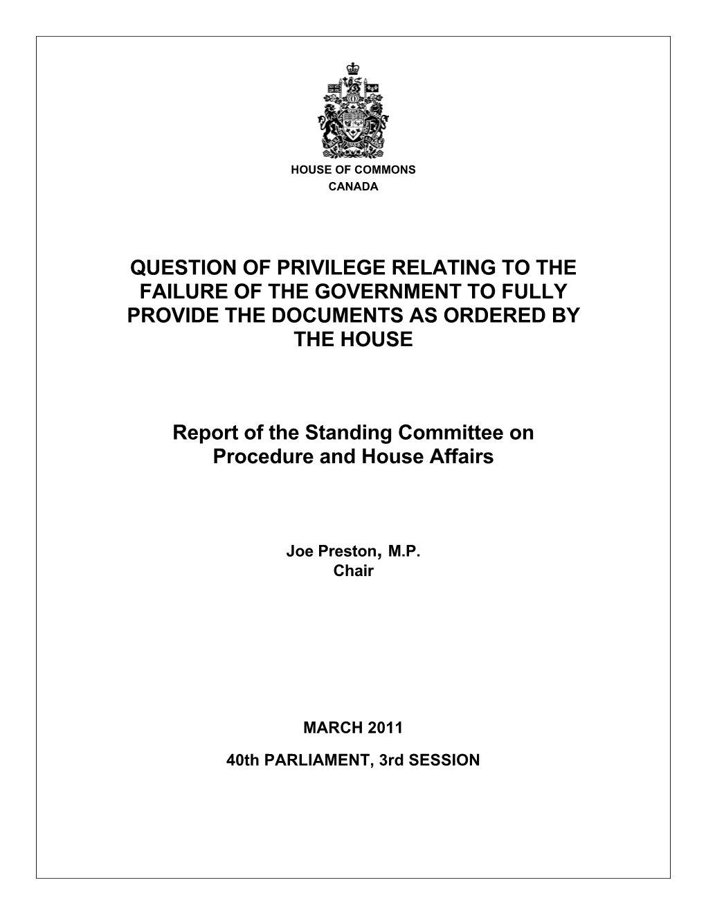 Question of Privilege Relating to the Failure of the Government to Fully Provide the Documents As Ordered by the House