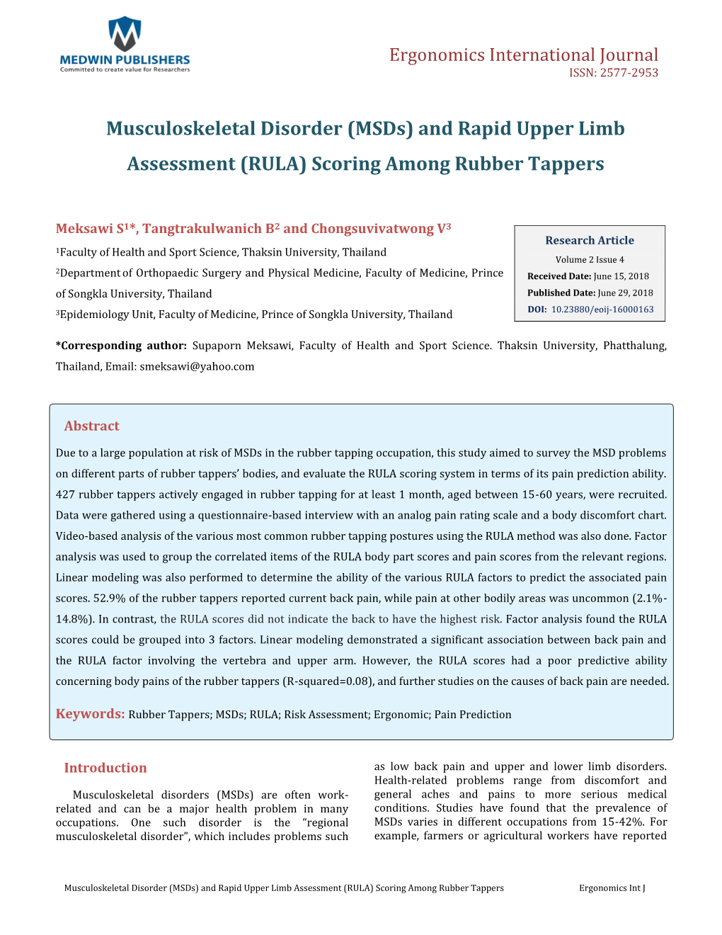 Musculoskeletal Disorder (Msds) and Rapid Upper Limb Assessment (RULA) Scoring Among Rubber Tappers