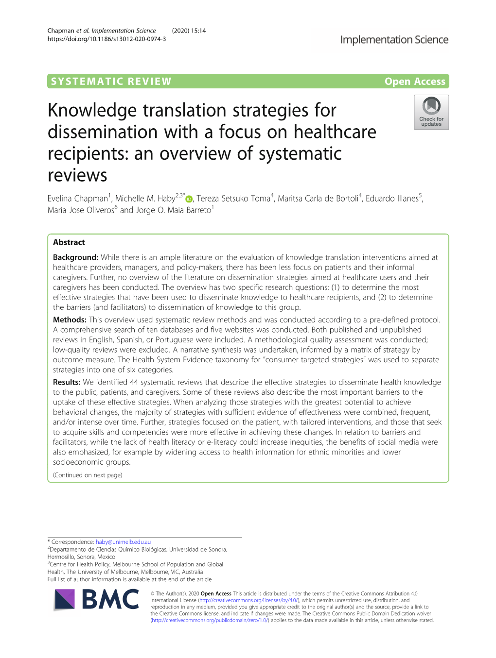 Knowledge Translation Strategies for Dissemination with a Focus on Healthcare Recipients: an Overview of Systematic Reviews Evelina Chapman1, Michelle M