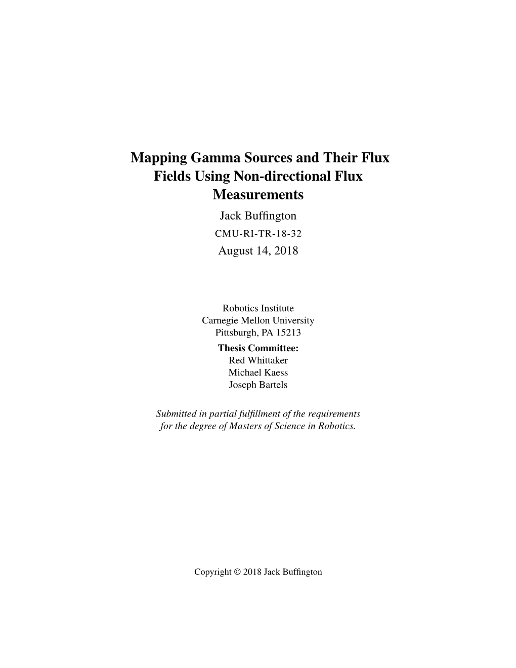 Mapping Gamma Sources and Their Flux Fields Using Non-Directional Flux Measurements Jack Bufﬁngton CMU-RI-TR-18-32 August 14, 2018